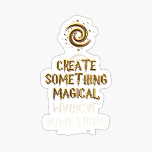Item preview, Create something Magical designed and sold by Oneideatoday.