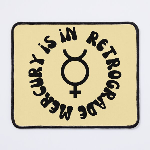 Item preview, Mercury is in Retrograde designed and sold by Lilac225769.