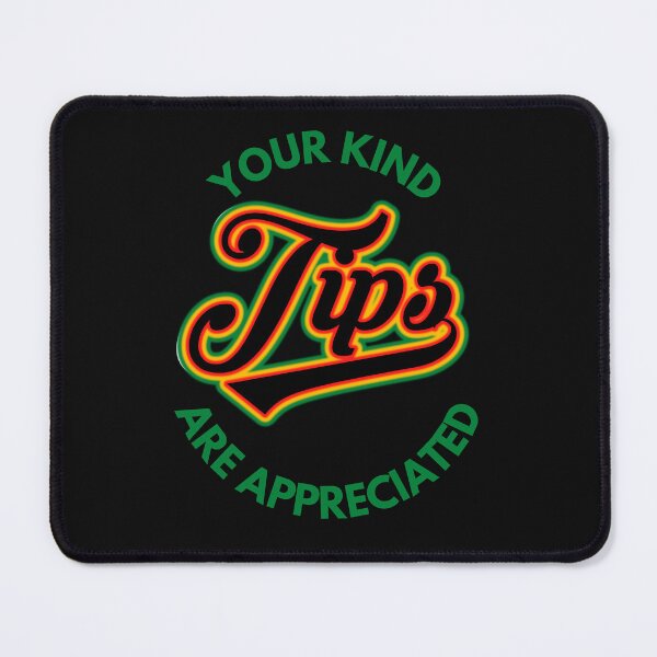 Item preview, Your Kind Tips Are Appreciated Green x Yellow x Red Font | Customer Service Appreciation designed and sold by deliverylife.