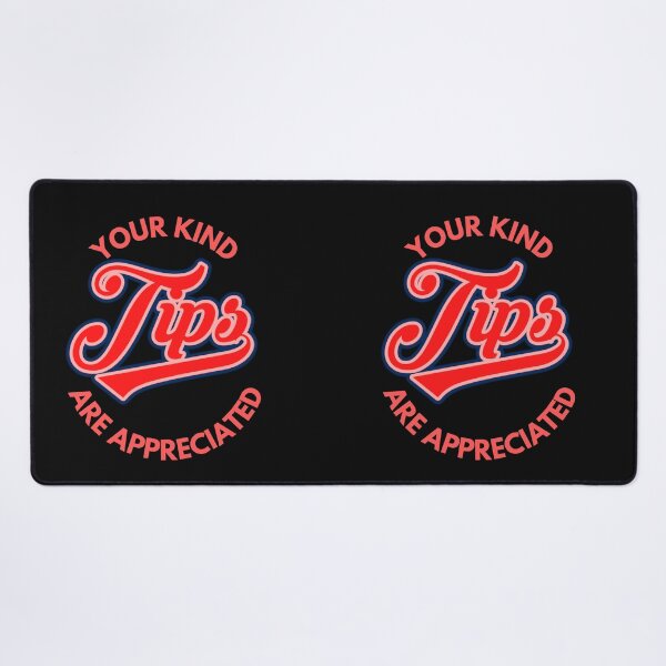 Item preview, Your Kind Tips Are Appreciated Red x PInk x Blue Font | Customer Service Appreciation designed and sold by deliverylife.