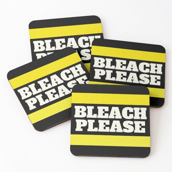 Item preview, Bleach please! Funny designed and sold by Xodin.