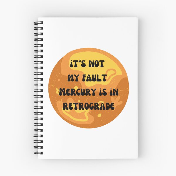 Item preview, It's Not My Fault - Mercury is in Retrograde  designed and sold by Lilac225769.