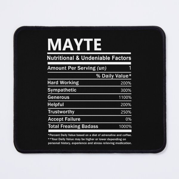 Item preview, Mayte Name T Shirt - Mayte Nutritional And Undeniable Factors Gift Item Tee designed and sold by braedowen3.