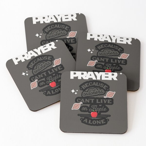 Item preview, Prayer, Because Teachers Can't Live on Apple Alone - Gray and White designed and sold by TheReporter1.
