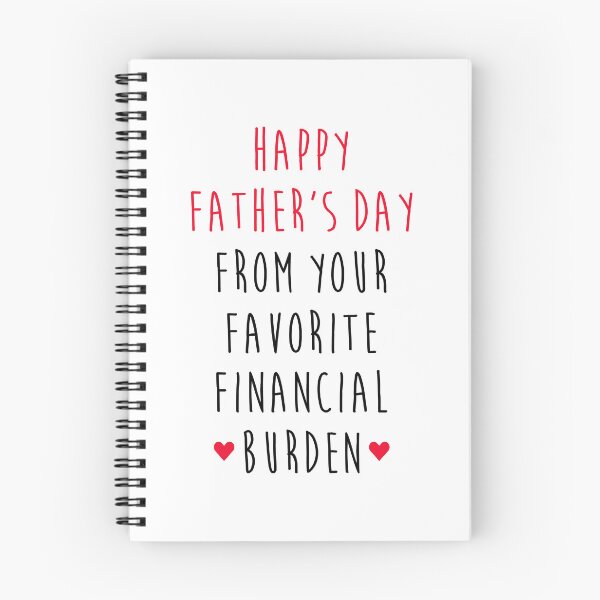 Item preview, Happy Father's Day From Your Favorite Financial Burden - Funny Fathers Day designed and sold by T-shirt For You.