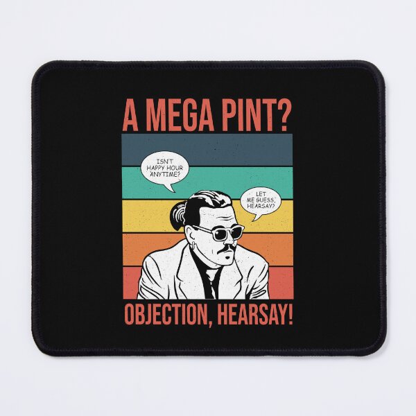 Item preview, Objection, hearsay! Mega Pint? designed and sold by ActiveNerd.