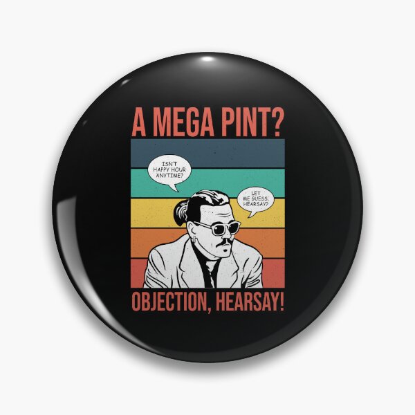 Item preview, Objection, hearsay! Mega Pint? designed and sold by ActiveNerd.