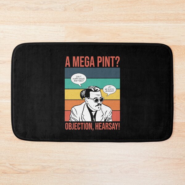 Item preview, Objection, hearsay! Mega Pint? designed and sold by ActiveNerd.