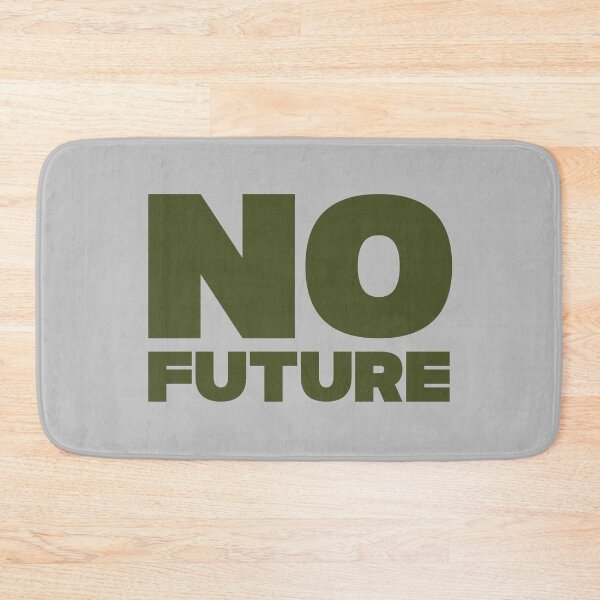 Item preview, No future, green designed and sold by perezzzoso.