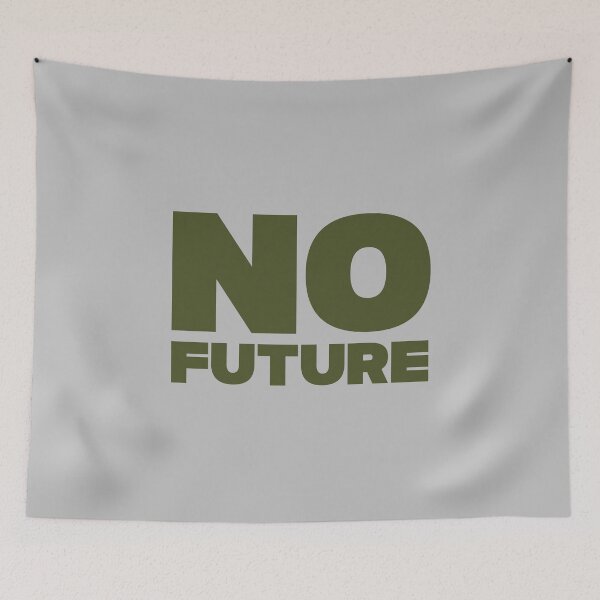 Item preview, No future, green designed and sold by perezzzoso.