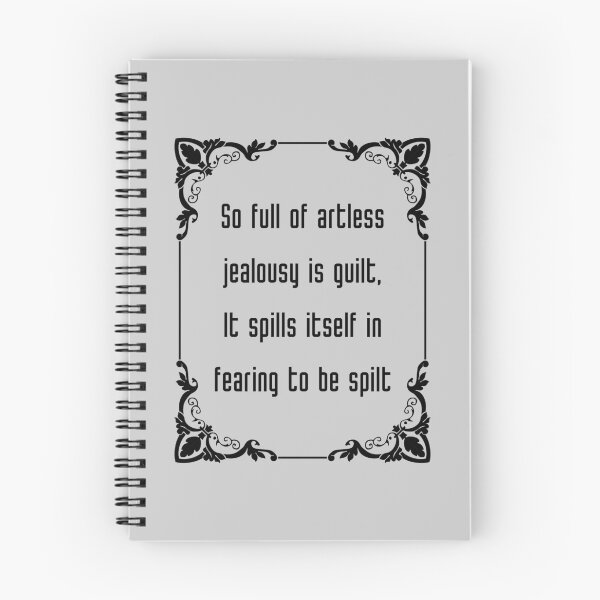 Item preview, William Shakespeare Quote Hamlet So full of artless jealousy is guilt, It spills itself in fearing to be spilt. designed and sold by violet-hope.