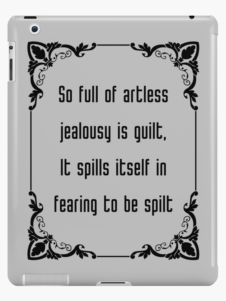 Coque Et Skin Adhesive Ipad William Shakespeare Citation Hamlet Si Plein De Jalousie Naive Est La Culpabilite Elle Se Repand Dans La Crainte D Etre Renversee Par Violet Hope Redbubble