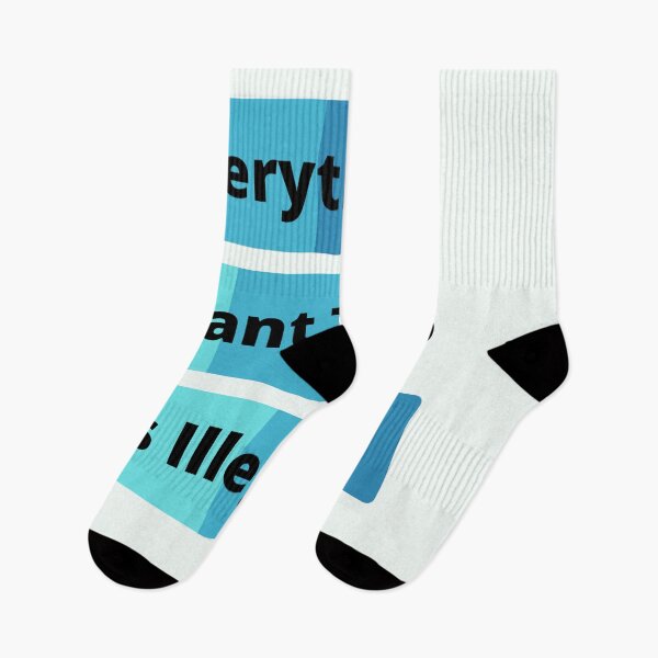 Item preview, Everything I Want To Do Is Illegal designed and sold by MaxManN1.