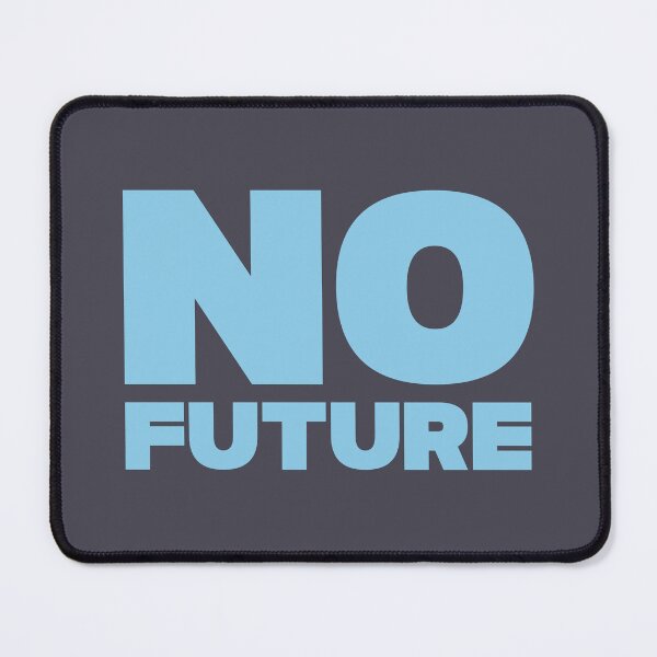 Item preview, No future, blue designed and sold by perezzzoso.