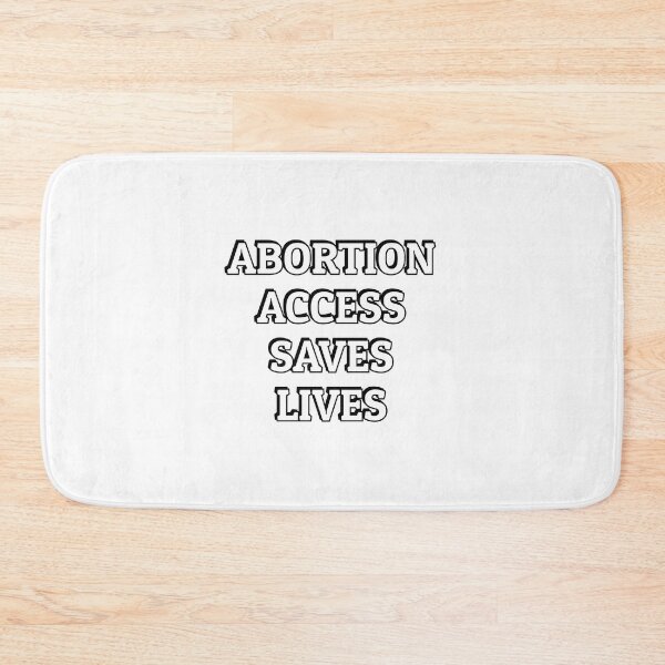 Item preview,  Abortion access saves lives - PRO CHOICE designed and sold by Inspirationmotivation.