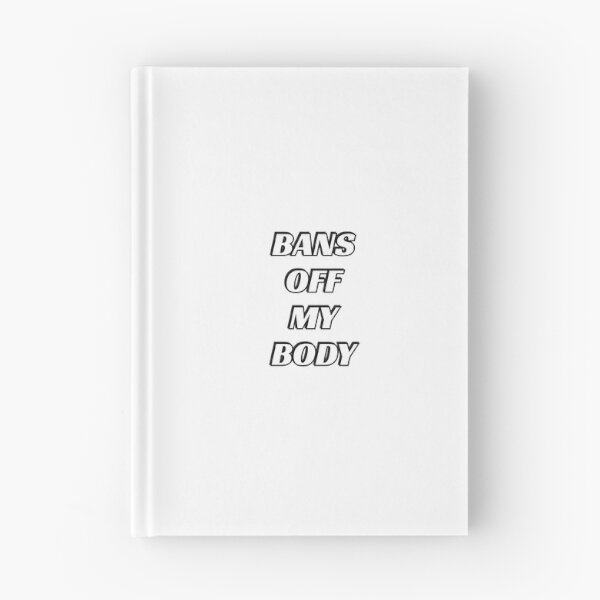 Item preview,  Bans Off My Body  designed and sold by Inspirationmotivation.