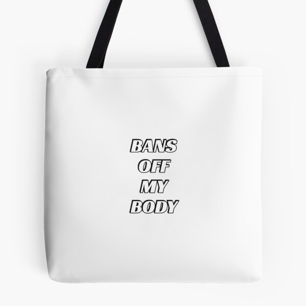Item preview,  Bans Off My Body  designed and sold by Inspirationmotivation.