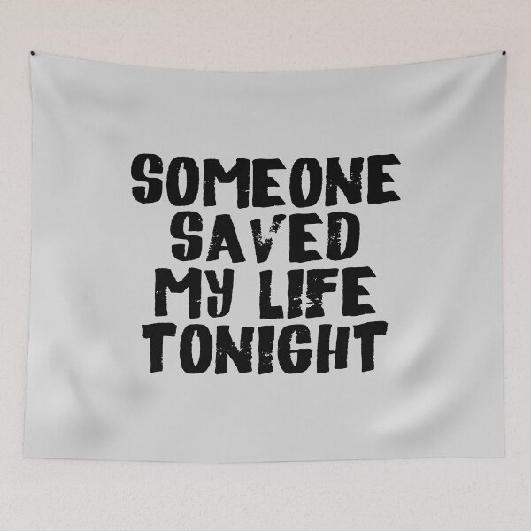 Item preview, Someone saved my life tonight (black) designed and sold by didijuca.