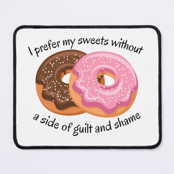 Item preview, Treat Yourself Without Guilt and Shame  designed and sold by ThoughtJumble.