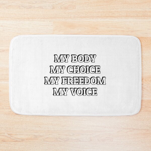 Item preview,  My Body My Choice  My Freedom My Voice  designed and sold by Inspirationmotivation.