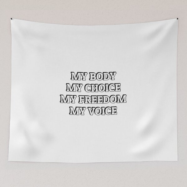 Item preview,  My Body My Choice  My Freedom My Voice  designed and sold by Inspirationmotivation.