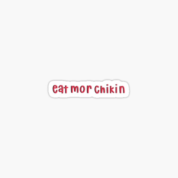 Aperçu de l'œuvre Mangez du Mor Chikin créée et vendue par Kaley Hoggle.