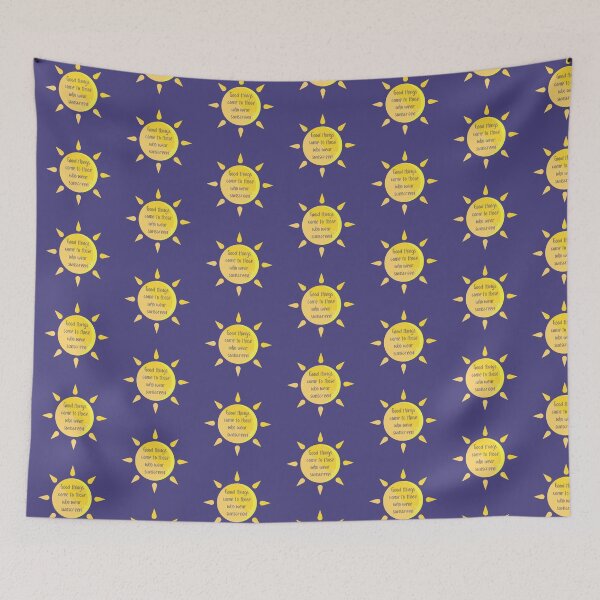 Item preview, Good Things Come to Those Who Wear Sunscreen designed and sold by ThoughtJumble.