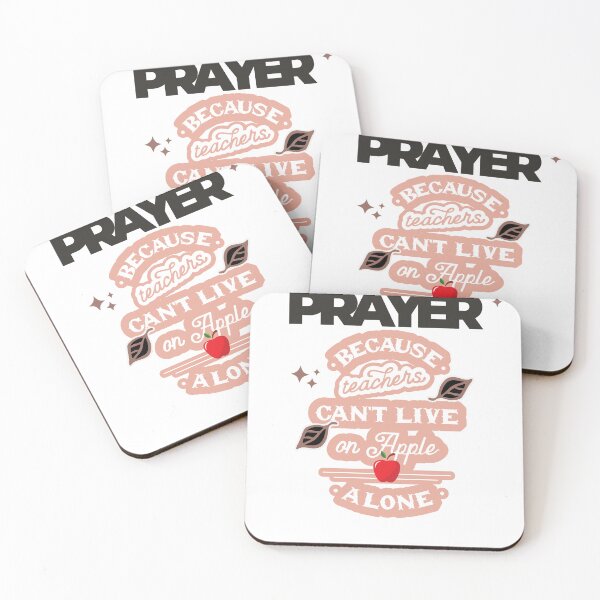 Item preview, Prayer, Because Teachers Can't Live on Apple Alone - White, Black, Pink, Brown designed and sold by TheReporter1.