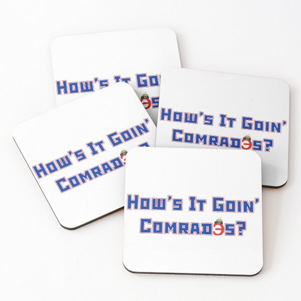 Item preview, How's It Going Comrades designed and sold by PiperDownTees.