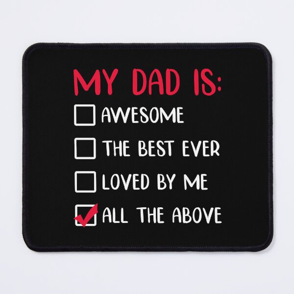 Item preview, My Dad is Awesome The Best Ever Loved By Me All The Above - Newborn Outfit Cute Baby Clothes designed and sold by T-shirt For You.