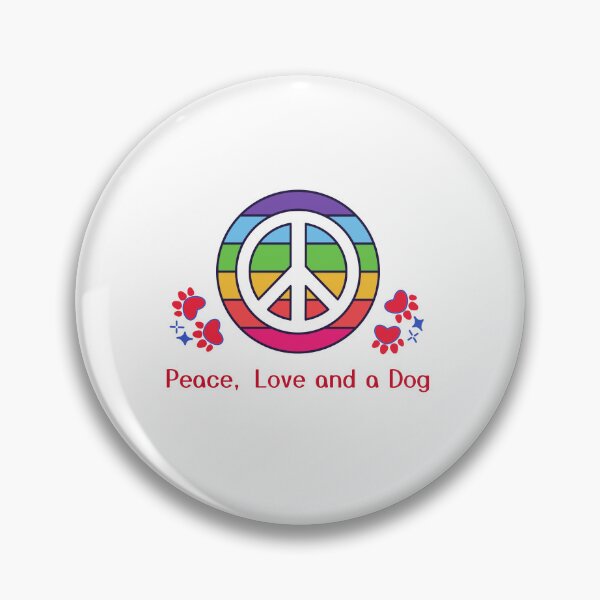 Item preview, Peace Love And A Dog, Dog Love Is The Best designed and sold by SportyDogShop.