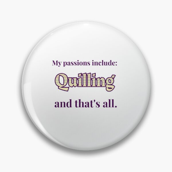 Item preview, Quilling is my passion designed and sold by cooldesignsalot.