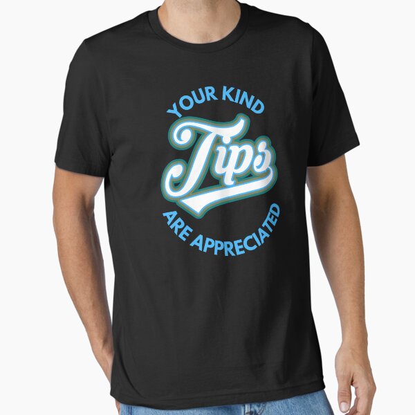 Item preview, Your Kind Tips Are Appreciated White x Blue Font | Customer Service Appreciation designed and sold by deliverylife.