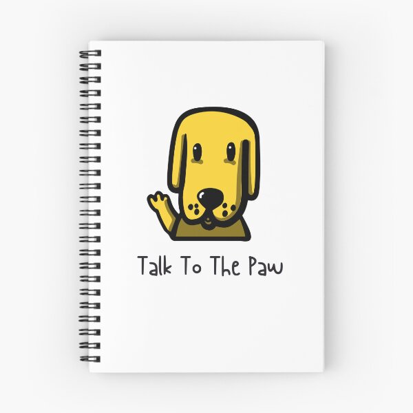Item preview, Dog Saying, Talk To The Paw designed and sold by SportyDogShop.