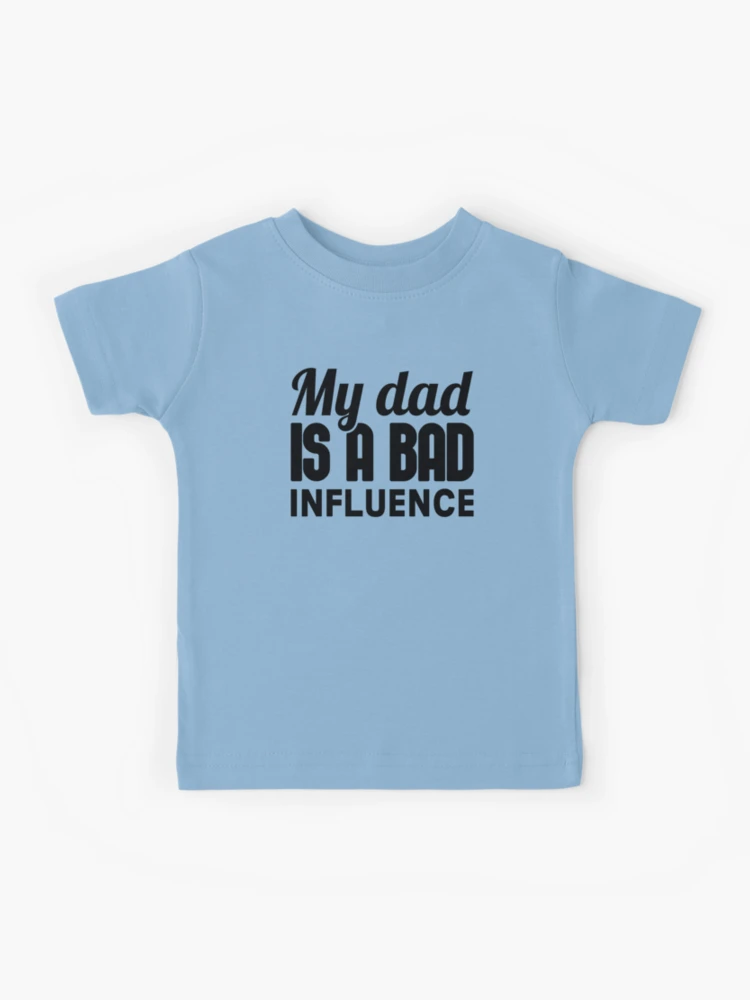  The Shirt Den My Uncle Is A Bad Influence Funny Baby