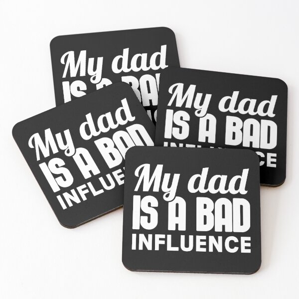 Item preview, My Dad Is A Bad Influence designed and sold by T-shirt For You.