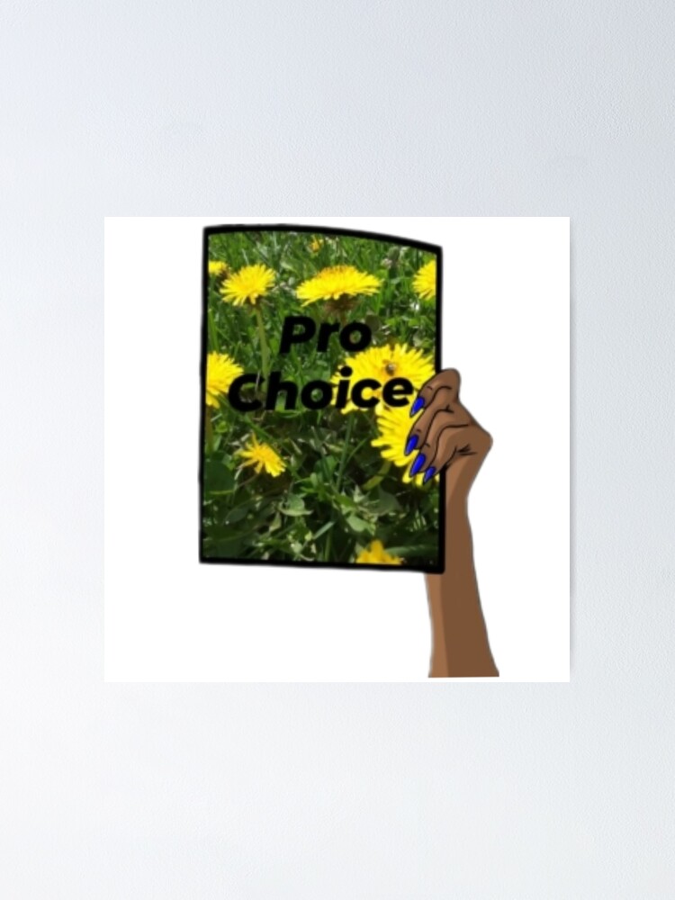 Thumbnail 1 of 3, Poster, Pro choice designed and sold by Artistkhg.