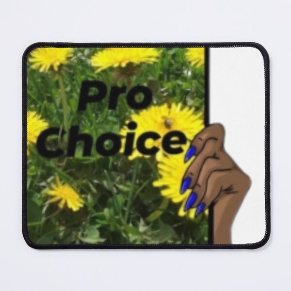 Item preview, Pro choice designed and sold by Artistkhg.