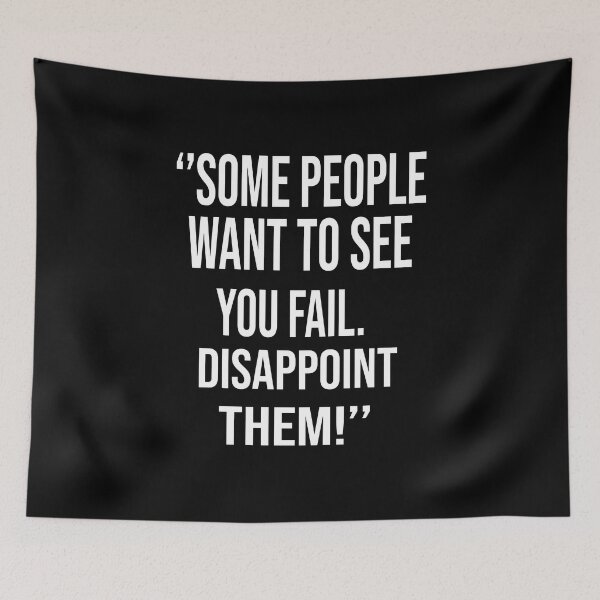 Item preview, Some People With To See You Fail Disappoint Them designed and sold by karim82.
