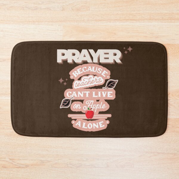 Item preview, Prayer, Because Teachers Can't Live on Apple Alone - Brown, Tan, Pink designed and sold by TheReporter1.