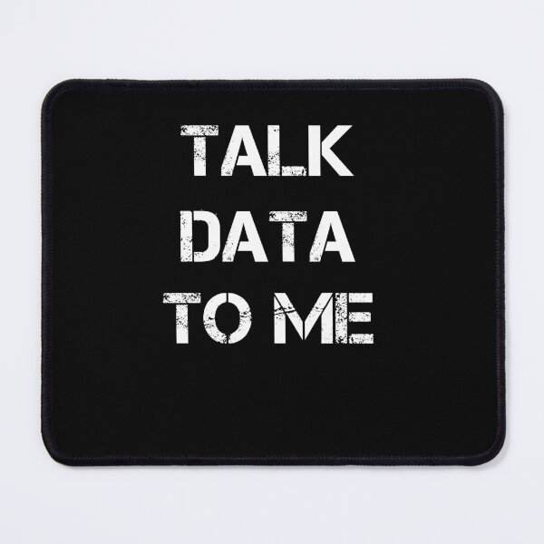 Item preview, Data Science Talk Data To Me designed and sold by rachidhaz.