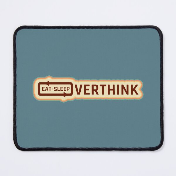 Item preview, Eat Sleep Overthink Repeat - Eat Don't Sleep overthink Repeat designed and sold by MOONINSPIRATION.