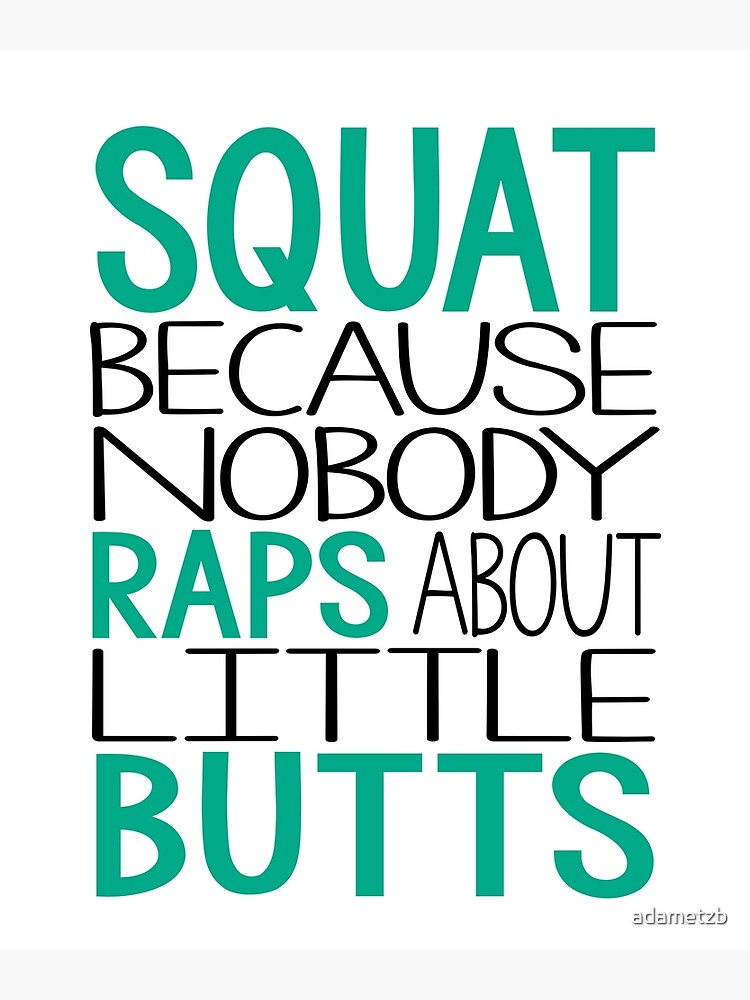 Squat because