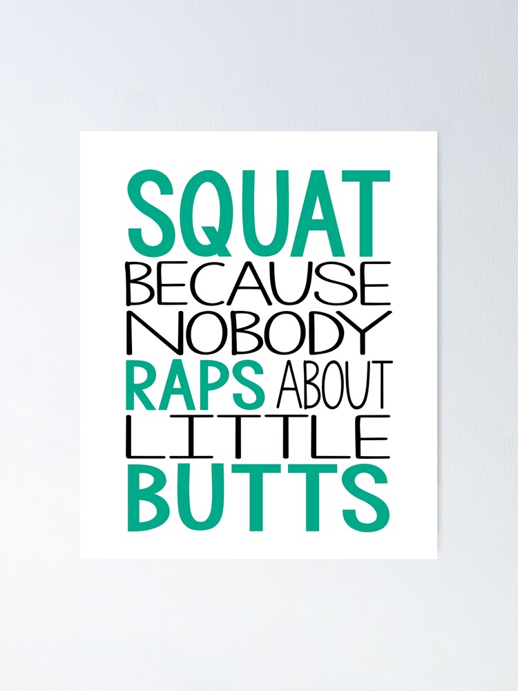Squat because