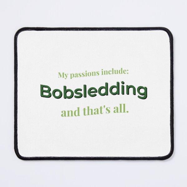 Item preview, Bobsledding is my passion designed and sold by cooldesignsalot.