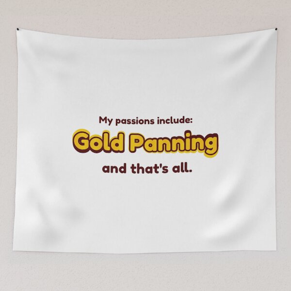 Item preview, Gold Panning is my passion designed and sold by cooldesignsalot.