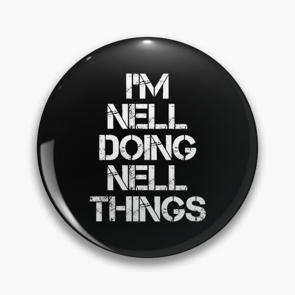 Item preview, Nell Name T Shirt - Doing Nell Things Name Gift Item Tee designed and sold by rolandchel.
