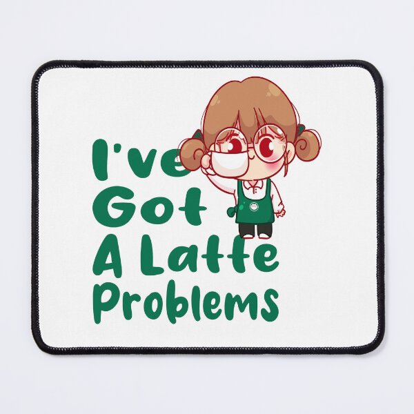 Item preview, I've Got A Latte Problems - Coffee lover Funny Saying designed and sold by Cupsofdreams.