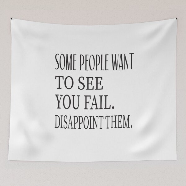 Item preview,  Some People With To See You Fail Disappoint Them designed and sold by karim82.