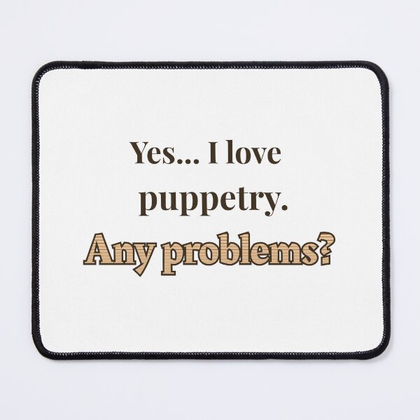 Item preview, I love Puppetry designed and sold by cooldesignsalot.